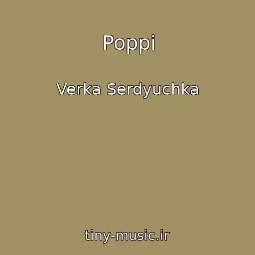 کاور آهنگ Poppi از Verka Serdyuchka