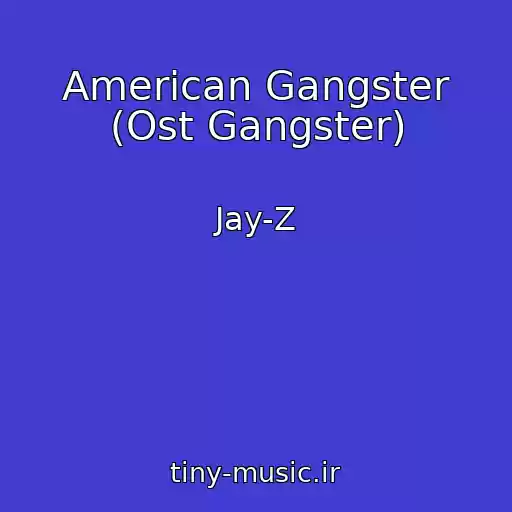 کاور آهنگ American Gangster (Ost Gangster) از Jay-Z