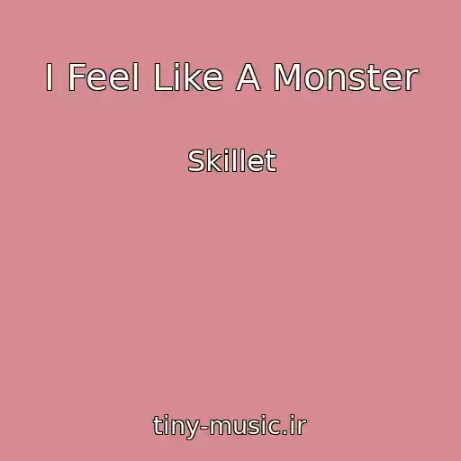 کاور آهنگ I Feel Like A Monster از Skillet