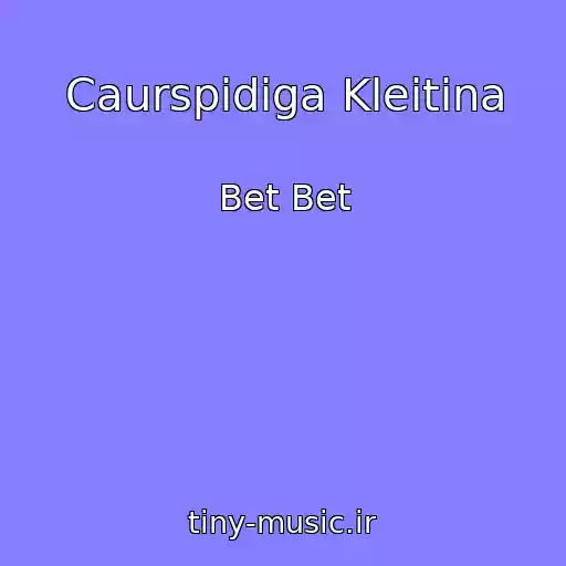 کاور آهنگ Caurspidiga Kleitina از Bet Bet