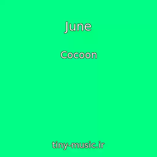 کاور آهنگ June از Cocoon