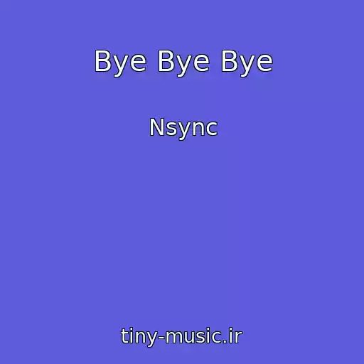 کاور آهنگ Bye Bye Bye از Nsync