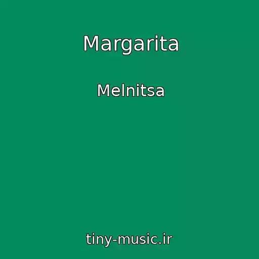 کاور آهنگ Margarita از Melnitsa