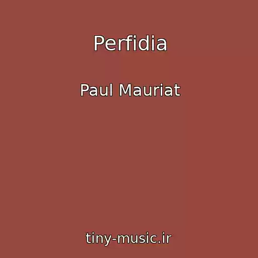 کاور آهنگ Perfidia از Paul Mauriat