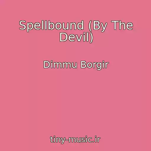 کاور آهنگ Spellbound (By The Devil) از Dimmu Borgir