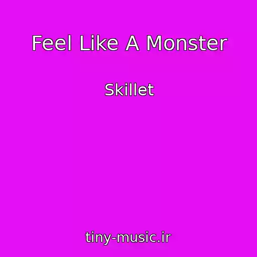 کاور آهنگ Feel Like A Monster از Skillet