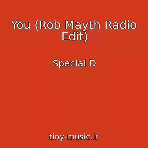 کاور آهنگ You (Rob Mayth Radio Edit) از Special D
