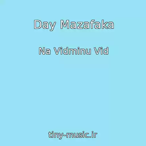 کاور آهنگ Day Mazafaka از Na Vіdmіnu Vіd