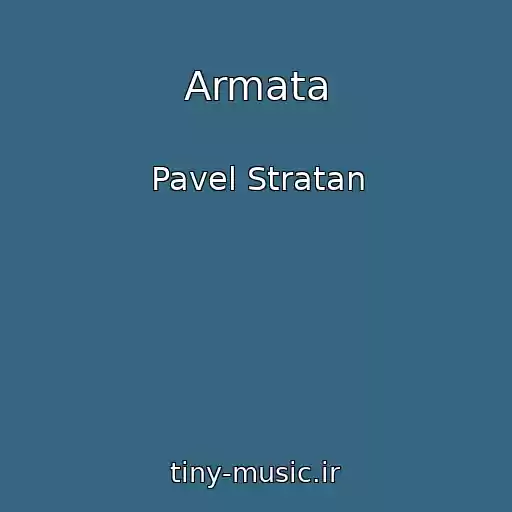 کاور آهنگ Armata از Pavel Stratan