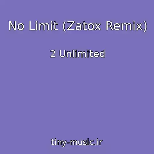 کاور آهنگ No Limit (Zatox Remix) از 2 Unlimited