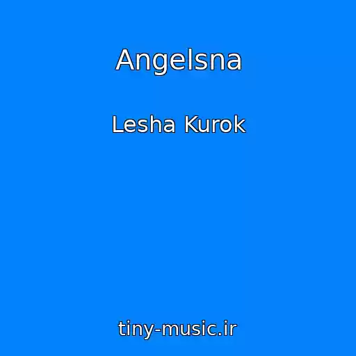 کاور آهنگ Angelsna از Lesha Kurok