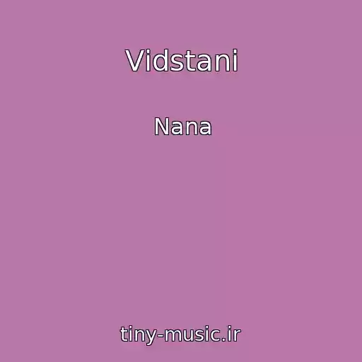 کاور آهنگ Vіdstanі از Nana