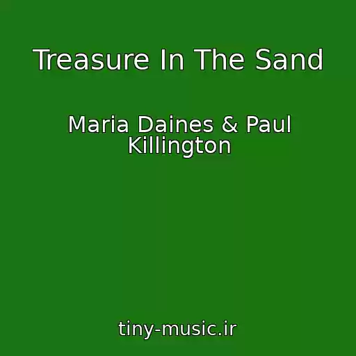 کاور آهنگ Treasure In The Sand از Maria Daines & Paul Killington