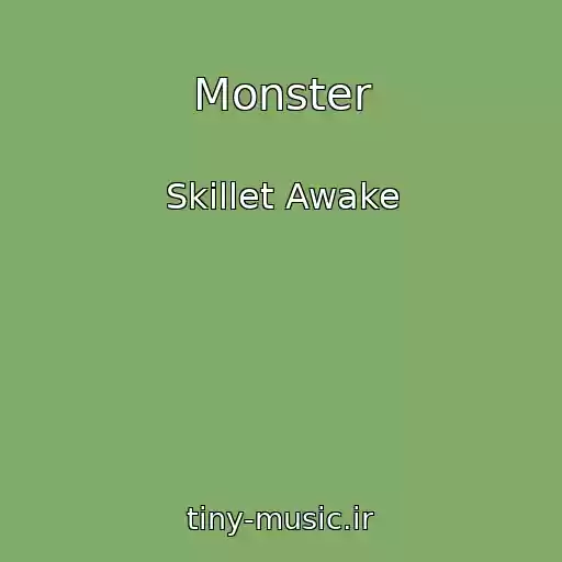 کاور آهنگ Monster از Skillet Awake