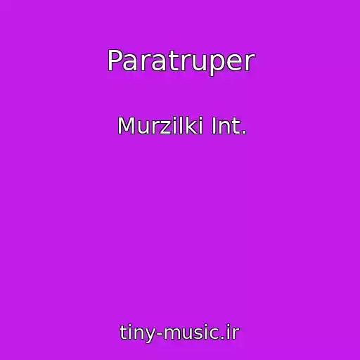 کاور آهنگ Paratruper از Murzilki Int.