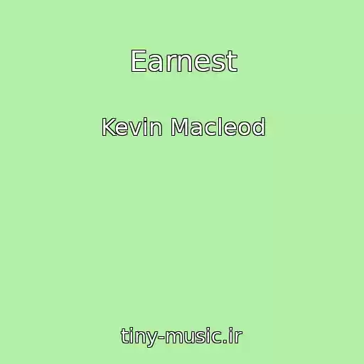 کاور آهنگ Earnest از Kevin Macleod