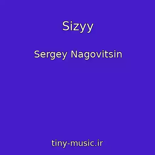 کاور آهنگ Sizyy از Sergey Nagovitsin