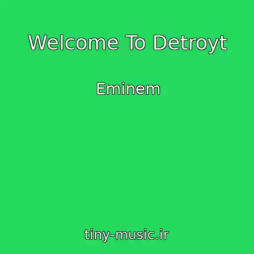 کاور آهنگ Welcome To Detroyt از Eminem