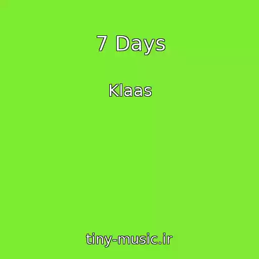 کاور آهنگ 7 Days از Klaas