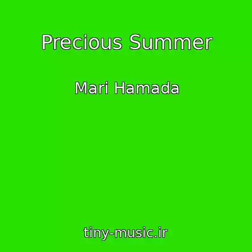 کاور آهنگ Precious Summer از Mari Hamada