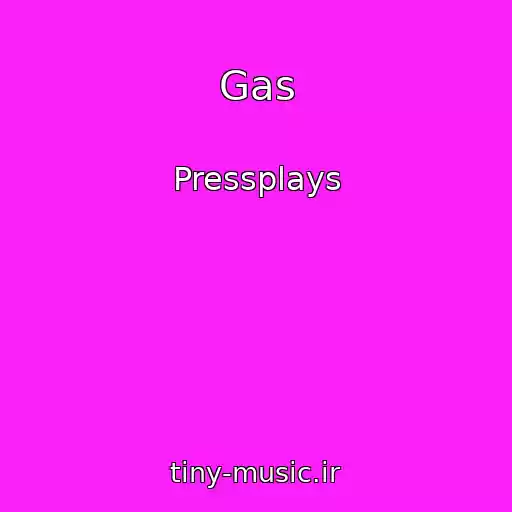 کاور آهنگ Gas از Pressplays