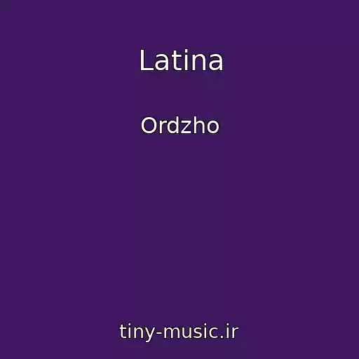 کاور آهنگ Latina از Ordzho