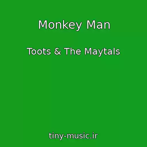 کاور آهنگ Monkey Man از Toots & The Maytals