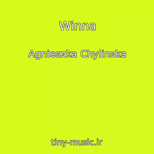 کاور آهنگ Winna از Agnieszka Chylinska