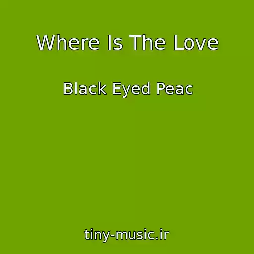 کاور آهنگ Where Is The Love از Black Eyed Peac