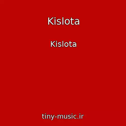 کاور آهنگ Kislota از Kislota