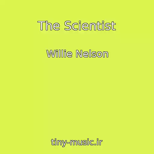 کاور آهنگ The Scientist از Willie Nelson