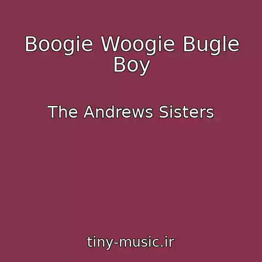 کاور آهنگ Boogie Woogie Bugle Boy از The Andrews Sisters