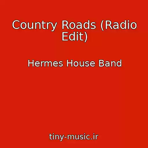 کاور آهنگ Country Roads (Radio Edit) از Hermes House Band