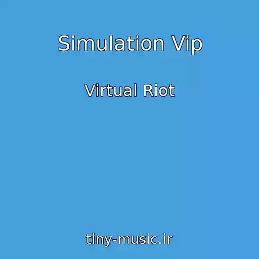 کاور آهنگ Simulation Vip از Virtual Riot