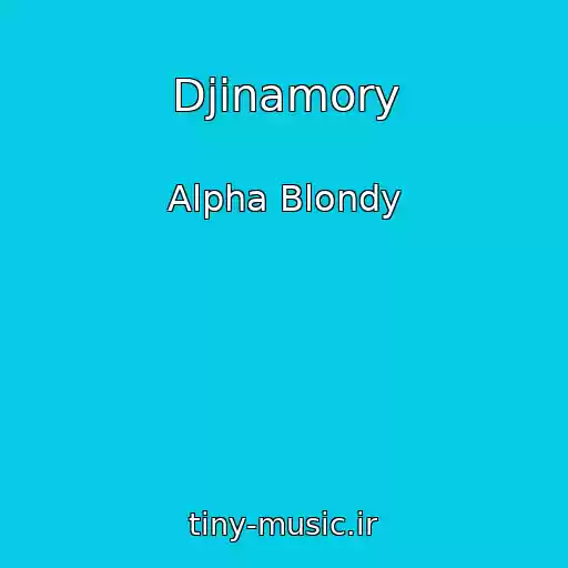 کاور آهنگ Djinamory از Alpha Blondy