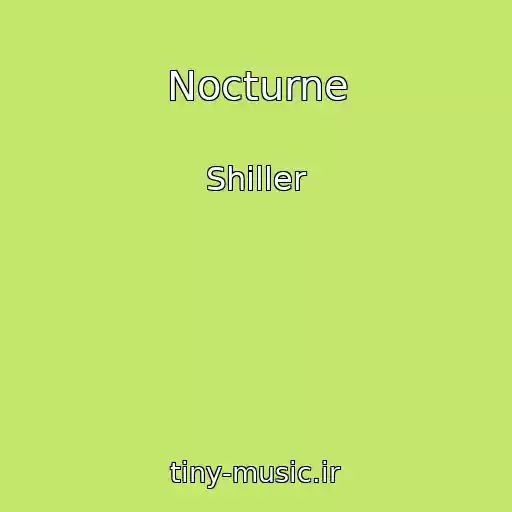 کاور آهنگ Nocturne از Shiller