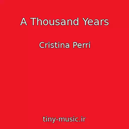 کاور آهنگ A Thousand Years از Cristina Perri