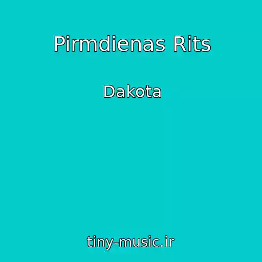 کاور آهنگ Pirmdienas Rits از Dakota