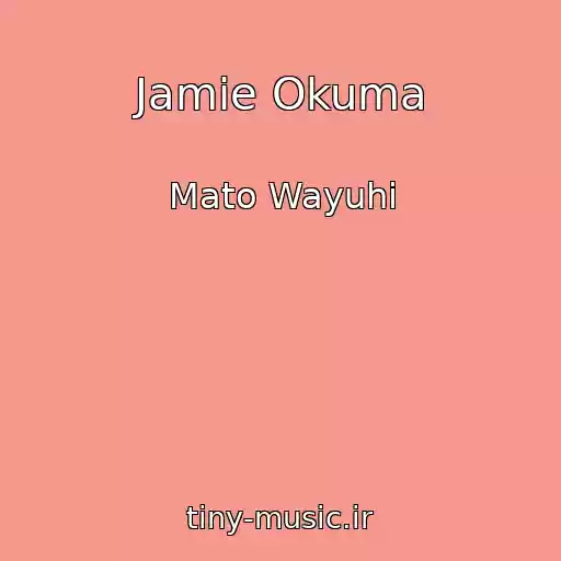 کاور آهنگ Jamie Okuma از Mato Wayuhi