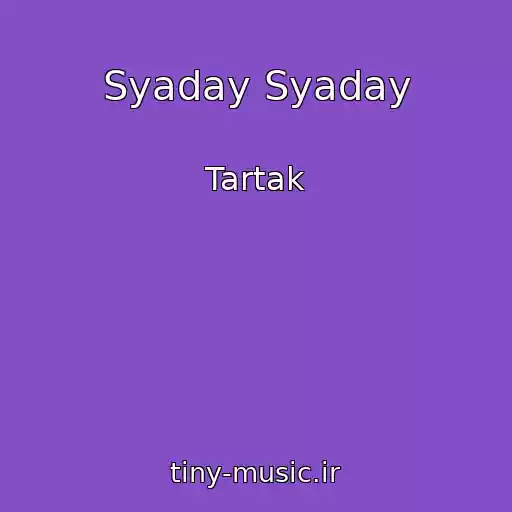 کاور آهنگ Syaday Syaday از Tartak