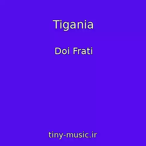 کاور آهنگ Tigania از Doi Frati