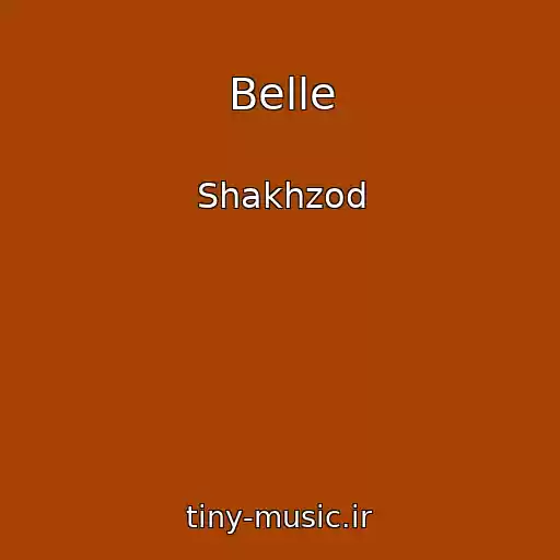 کاور آهنگ Belle از Shakhzod