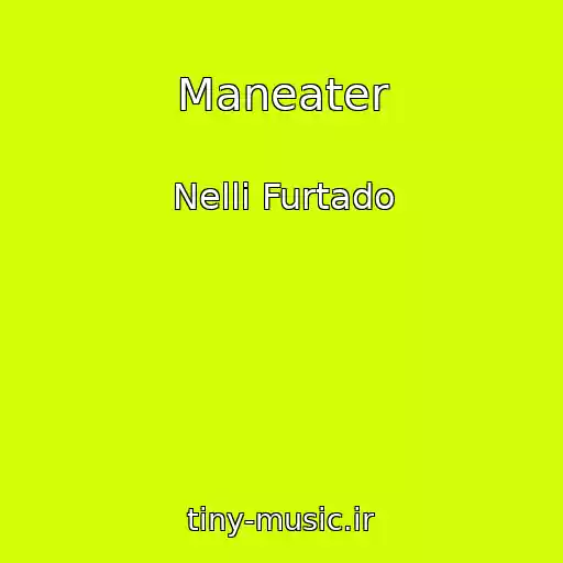 کاور آهنگ Maneater از Nelli Furtado