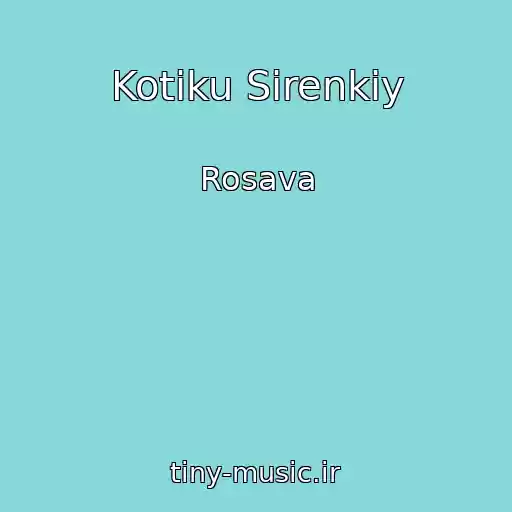 کاور آهنگ Kotiku Sіrenkiy از Rosava