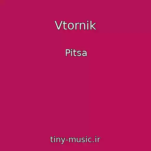 کاور آهنگ Vtornik از Pitsa