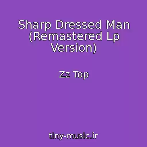 کاور آهنگ Sharp Dressed Man (Remastered Lp Version) از Zz Top