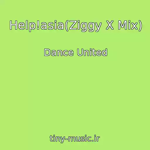 کاور آهنگ Help!asia(Ziggy X Mix) از Dance United