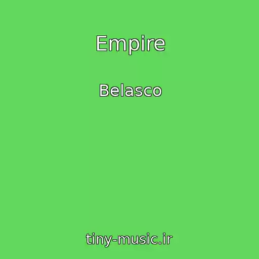 کاور آهنگ Empire از Belasco
