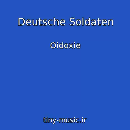 کاور آهنگ Deutsche Soldaten از Oidoxie