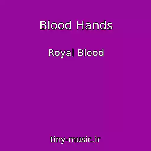 کاور آهنگ Blood Hands از Royal Blood